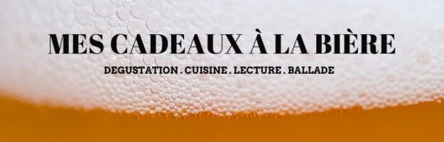 Mes cadeaux à la bière