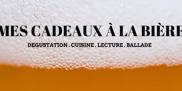 Mes cadeaux à la bière